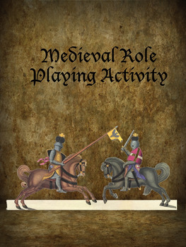 Preview of Medieval Role Playing Activity