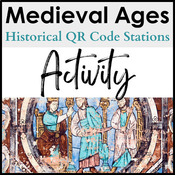Preview of Medieval Times QR Code Historical Stations Activity