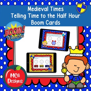 Preview of Medieval Times Telling Time to the Half Hour Boom Cards