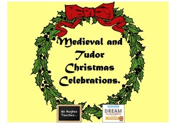 Preview of Medieval and Tudor Christmas Celebrations lesson worksheets