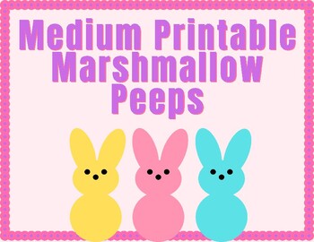 Preview of Medium Easter Marshmallow Peeps Printables