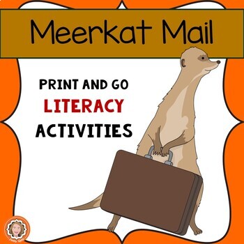 Preview of Meerkat Mail Book Study- Print & Go Literacy & Letter Writing Activities