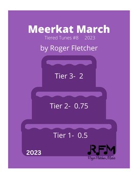 Preview of Meerkat March (Tiered Tunes #8)  (0.5 / 0.75 / 2)