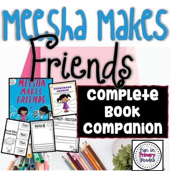 Preview of Meesha Makes Friends Book Companion