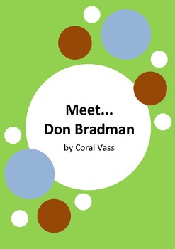 Preview of Meet... Don Bradman by Coral Vass - 8 Worksheets - Cricket