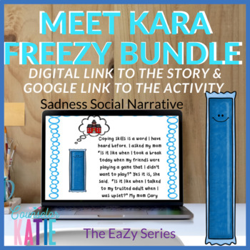 Preview of Sadness Social Narrative Bundle - Meet Kara FreeZy - Digital Learning