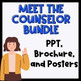 Meet The Counselor: Brochure, Student Presentation, Poster