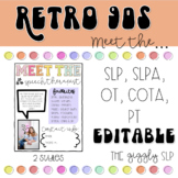 Meet The SLP | Retro 90s