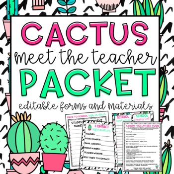 Preview of Meet The Teacher Night (Editable Forms and Materials) Cactus Theme