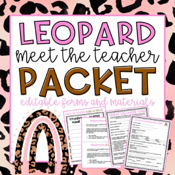 Preview of Meet The Teacher Night (Editable Forms and Materials) Leopard Theme