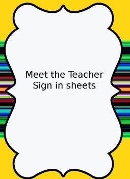 Preview of Meet The Teacher Sign in Sheets