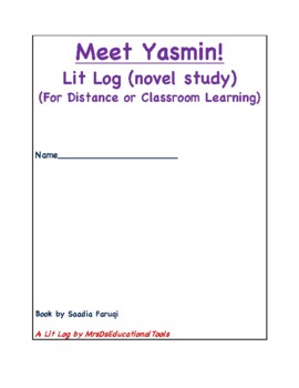 Preview of Meet Yasmin! Lit Log (novel study) (For Distance or Classroom Learning)