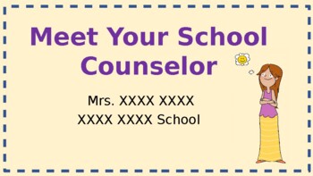 Preview of *Quick, Easy, Fully Editable* Meet Your School Counselor Pres | Back-To-School