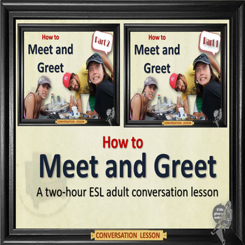 Preview of Meet and greet - ESL, EEL, EFL  adult conversation classes