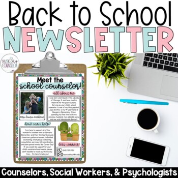 Preview of Meet the Counselor, Social Worker, or Psychologist EDITABLE Newsletter, Flyer