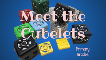 Preview of Meet the Cubelets (Kindergarten/Pre-K Introduction)