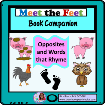 Preview of Meet the Feet Opposites & Rhyming