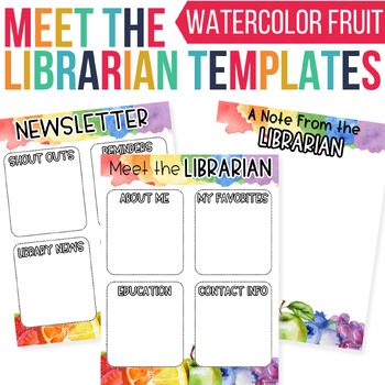 Preview of Meet the Librarian & Library Newsletter | Watercolor Fruit | EDITABLE