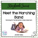 Meet the Marching Band: An Interactive Lesson for Elementa