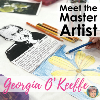 Preview of Meet the Master Artist: Georgia O'Keeffe | Easy Art History Lesson on O'Keeffe