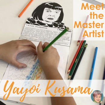 Preview of Meet the Master Artist: Yayoi Kusama | Unique AAPI Heritage Month Activity