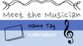 Meet the Musician Icebreaker Name Tag