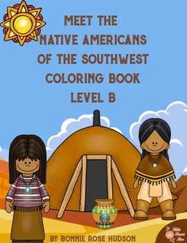Preview of Meet the Native Americans of the Southwest Coloring Book-Level B