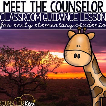 Preview of Meet the School Counselor Classroom Guidance Lesson for Early Elementary/Primary