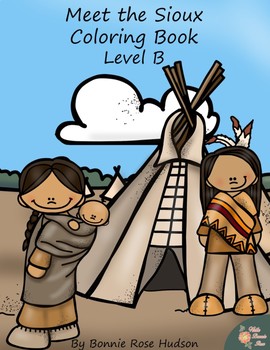 Preview of Meet the Sioux Coloring Book-Level B