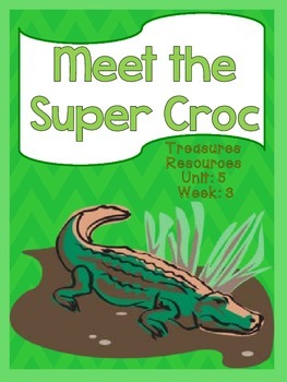 Preview of Meet the Super Croc Treasures Common Core Alligned