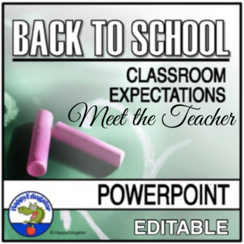 Preview of Meet the Teacher Back to School Classroom Expectations PowerPoint - Editable
