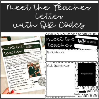 Preview of Meet the Teacher Back to School Letter Black and White Designs with QR Code