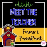 Meet the Teacher PowerPoint and Back to School Forms (editable)