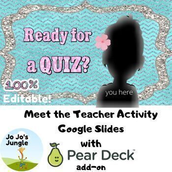 Preview of Meet the Teacher QUIZ Interactive slides with Pear Deck