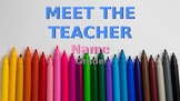 Meet the Teacher Slideshow