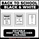 Meet the Teacher Stations - EDITABLE Black and White