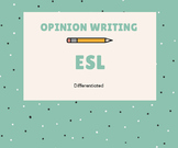 Opinion Writing ESL Organizer