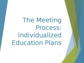 Preview of Meeting Process - Part 2 - IEP Breakdown