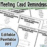 Meeting Reminder card (Use with TpT Digital)