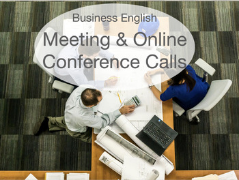 Preview of Meetings & Online Conference Calls. Business English Adult Conversation Lesson