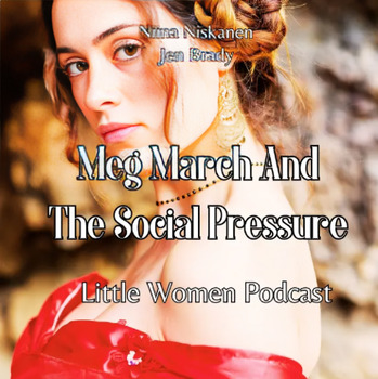 Preview of Meg March And The Social Pressure Audiobook (Little Women Podcast)