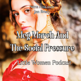 Meg March And The Social Pressure Audiobook (Little Women 
