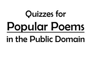 Preview of Public Domain Poetry Quick Quizzes
