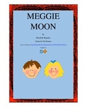 Meggie Moon (Sight Word Games and Text Dependent Questions