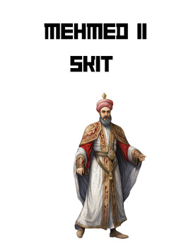 Preview of Mehmed II Skit