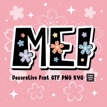 Preview of Mei OTF PNG SVG