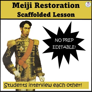 Preview of Meiji Restoration Interactive Student Activity Scaffolded Lesson EDITABLE