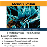 Meiosis Lesson - Compare & Contrast Meiosis / Mitosis - No
