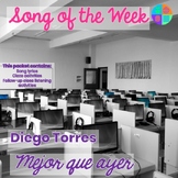 Mejor que ayer de Diego Torres Spanish Class Song of the Week