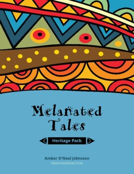 Preview of Melanated Tales Heritage Pack - African American History Literature Lesson Guide